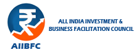 
ALL INDIA INVESTMENT & BUSINESS FACILITATION COUNCIL
